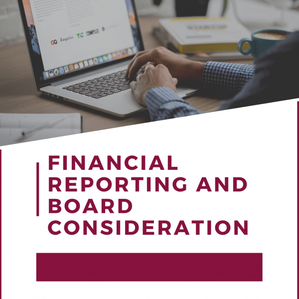 Financial Reporting and Board Consideration